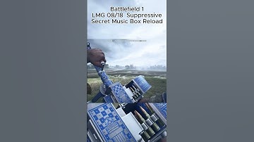 Did you know about this Battlefield1 LMG08/18 Suppressive Secret Music Box Reload Easter Egg