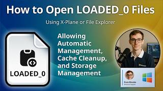 How to Open LOADED_0 Files (X-Plane Scenery Cache)