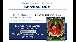 1_37 Practices_Context and Author: Gyaltse Tokme Zangpo