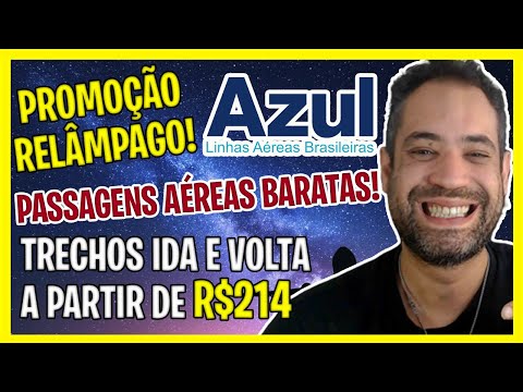 SUPER PROMOÇÃO RELÂMPAGO AZUL A R$214! EXCELENTE OPORTUNIDADE PRA COMPRAR PASSAGENS AZUL!