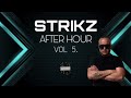 Strikz  after hour vol 5