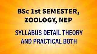 BSc 1st SEMESTER, ZOOLOGY, SYLLABUS ( NEP) THEORY AND PRACTICAL.//BSc//ZOOLOGY//NEP.