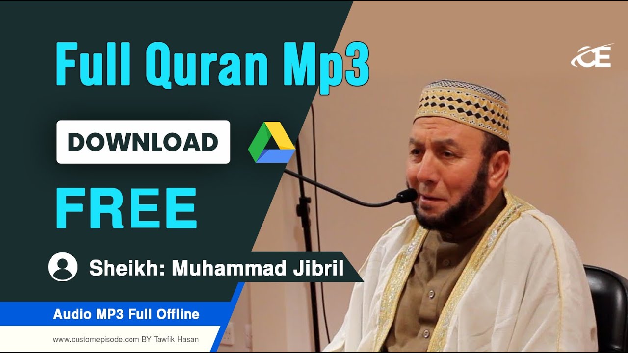 Sheikh Muhammad Jibril Download The Holy Quran mp3 zip Files free Download
