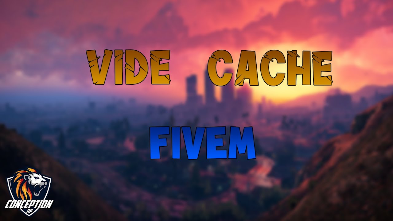 [FiveM FR] COMMENT VIDER SON CACHE SUR FIVEM EN 2022