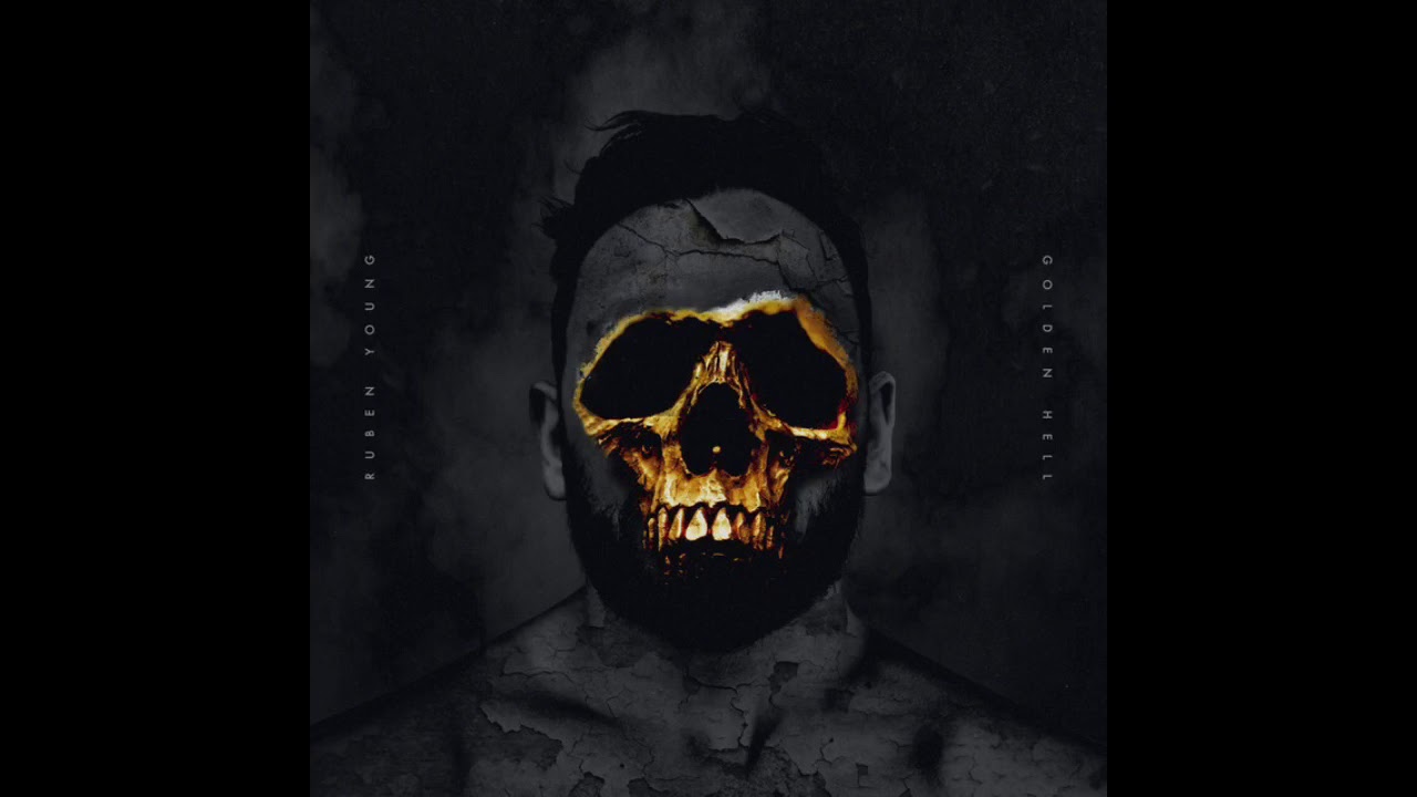 Watch Ruben Young - Golden Hell on YouTube Watch Ruben Young - Golden Hell on YouTube