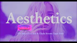 Pia Mia x Kid Ink x Chris Brown - Aesthetics - Type Beat - RnBass Instrumental