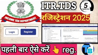 How to register on new income tax portal | income tax account kaise banaye | Free TDS check kare2025
