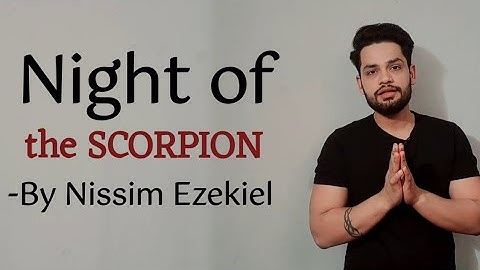 Night of the scorpion by Nissim Ezekiel summary and explanation in hindi