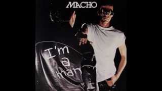 Macho - I'm A Man (12'' version) - 1978