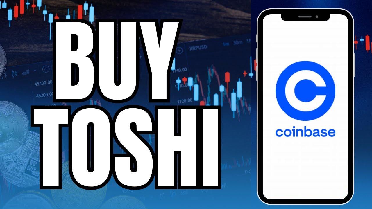 How to Buy Toshi on Coinbase 2025?