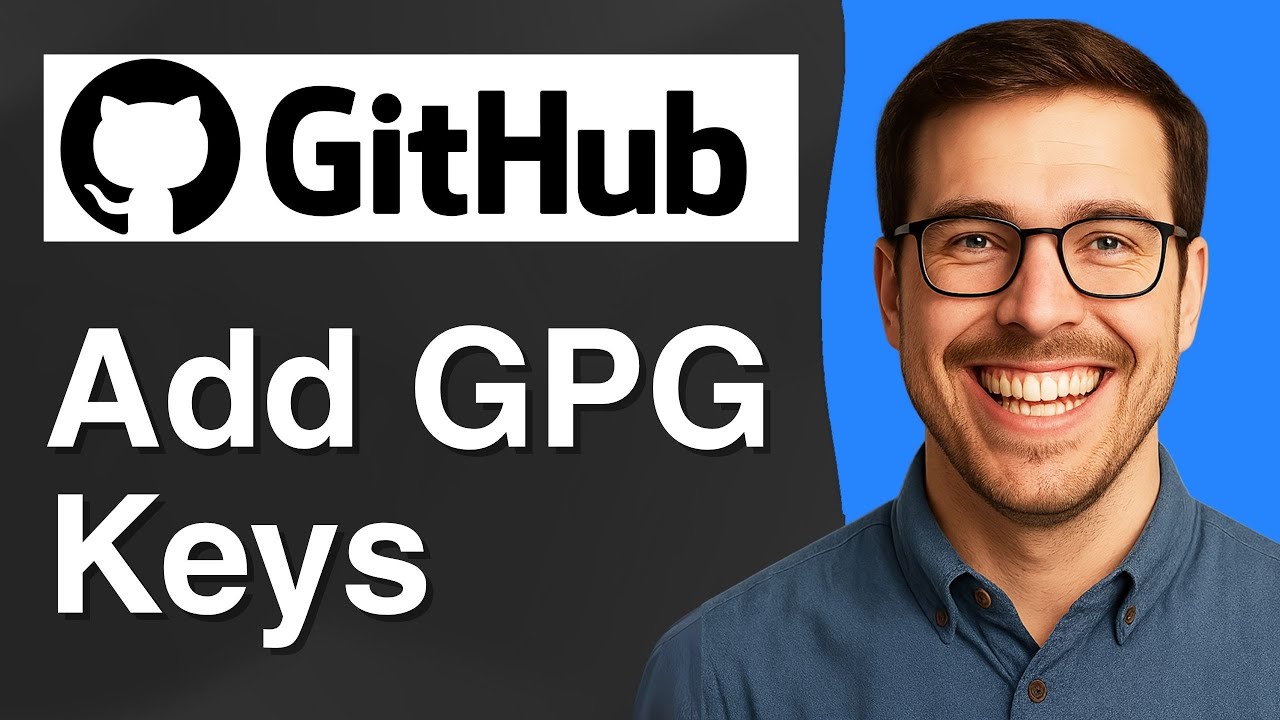 How to add GPG Keys on Github [2025 Easy Guide] - YouTube