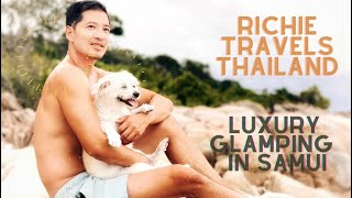 Bucketlist Thailand Travel: Luxury Glamping in Koh Samui