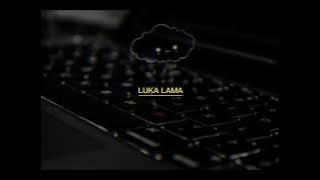 LUKA LAMA . X YOSUAKALAPIS X ERTERJAY X REAGEJUMP