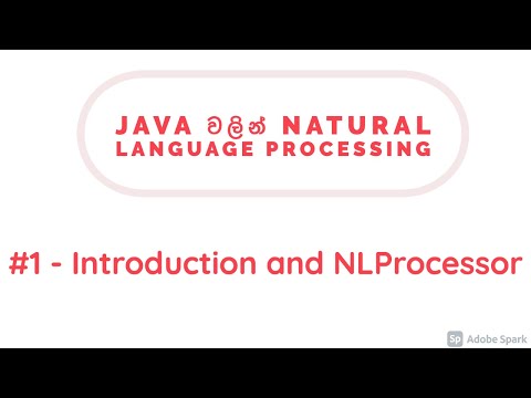 Natural Language Processing in Sinhala - Part 1 - Introduction and NLProcessor