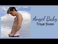 Troye Sivan - Angel Baby // 1 hour // 60 minute sounds