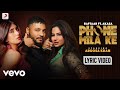 Phone Mila Ke Official Lyric Video Raftaarmusic AKASA Ft Aroosa Khan