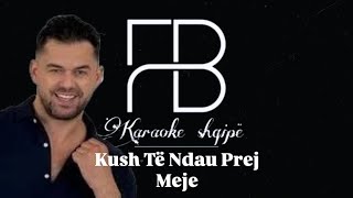 Karaoke Shqip - Kush te ndau prej meje (Shpat Kasapi)