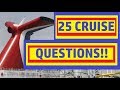 25 Cruise Questions & Answers CRUISE TIPS!!