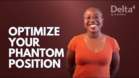 Optimize Phantom Position