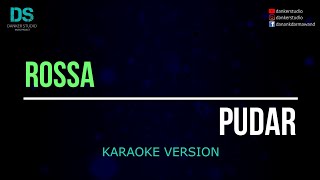Rossa - pudar (karaoke version) tanpa vokal