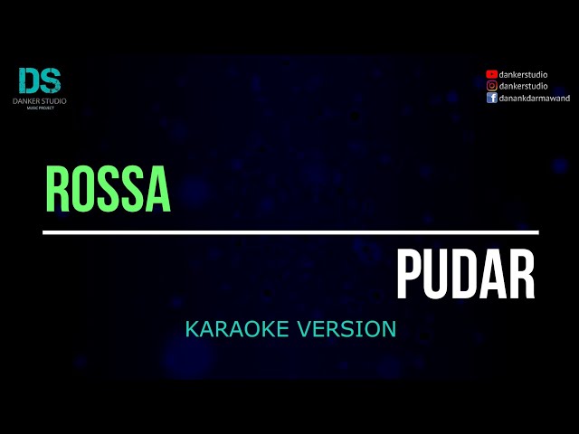 Rossa - pudar (karaoke version) tanpa vokal class=