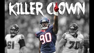 Jadeveon Clowney Killer Clown ᴴᴰ 2016-2017 Houston Texans Highlights