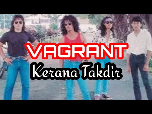 Vagrant - Kerana Takdir 1990 class=