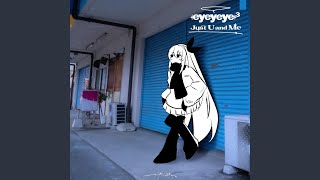 Download Lagu Just U and Me (feat. Miku Hatsune) Download Lagu Just U and Me (feat. Miku Hatsune)