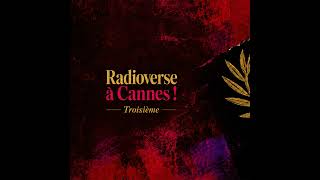 09 Radioverse à Cannes, Troisième ! screenshot 2