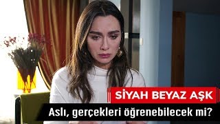 Aslı, gerçekleri öğrenebilecek mi? - Siyah Beyaz Aşk 26.  Resimi