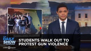 Students Walk Out To Protest Gun Violence | The Daily Show