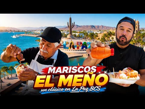 Parada Obligada MARISCOS EL MEÑO La Paz BCS / Sergio Vázquez 🔴