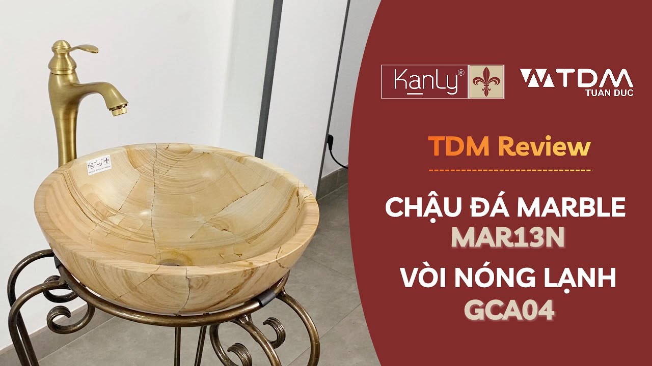 TDM.VN | Review chậu lavabo Kanly MAR13N đá marble đặt để bàn + vòi lavabo nóng lạnh đồng thau GCA04