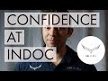 Confidence at Indoc Candidate Mindset Series Ep. 3