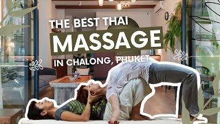 5 Best Thai Massages In Chalong, Phuket - Get A Relaxing Massage!