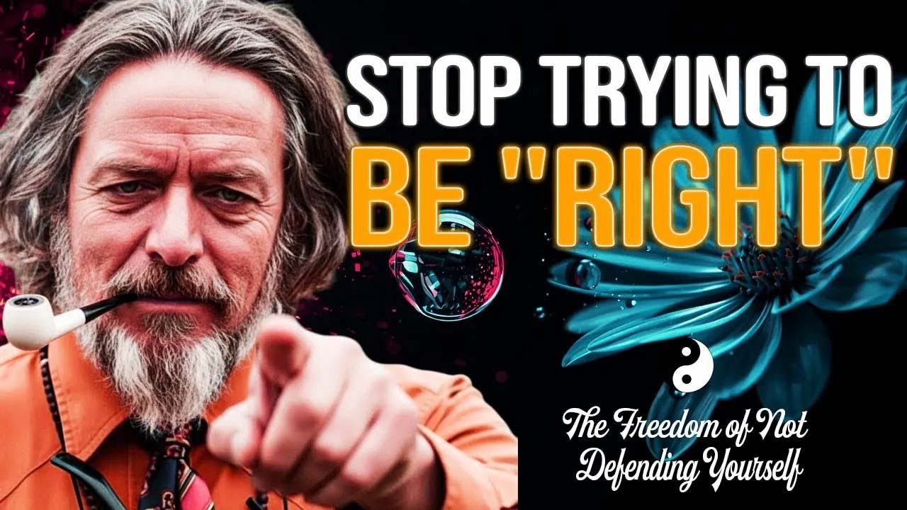 Stop Trying To Be 'Right' _ Alan Watts _ Alan Watts 2025