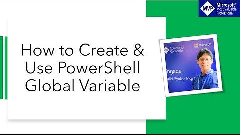 How to create and use PowerShell global variable