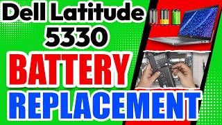 How to Replace Dell Latitude 5330 Laptop Battery