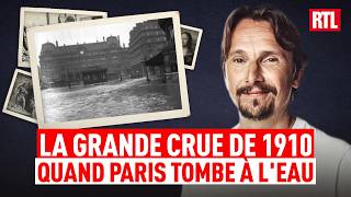La grande crue de 1910 : quand Paris tombe à l'eau - Entrez dans l'Histoire