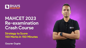 MAHCET 2023 Re-examination Crash Course | Strategy to Score 150+ Marks in 150 Minutes | CET MBA 2023