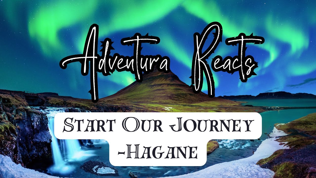 So POWERFUL!! Reacting to Start Our Journey by Hagane