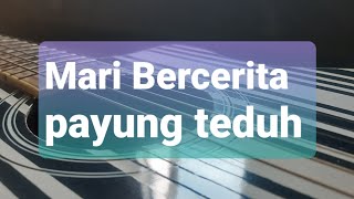 Story WA Mari Bercerita Payung teduh Intro