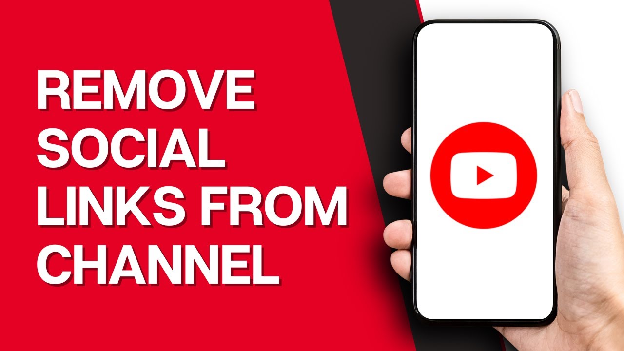 How to Remove Social Links from YouTube Channel