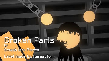 Broken Parts | @SmashIntoPiecesofficial (Project Arrhythmia level made by @KarasuToriTheDumbass)