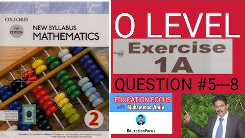 OXFORD 7TH EDITION NEW SYLLABUS MATHEMATICS D2 EXERCISE 1A Q,5,6,7,8 || D2 Math Ex1A Q5,6,7,8||