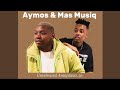 Aymos & Mas Musiq - Ngam' ft. Eemoh