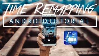 Time Remapping Android Tutorial | Fast & Slow Video