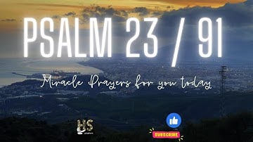 Psalm 23 & 91 (KJV )  powerful psalms for protection and breakthrough #psalms #psalm23 #psalm91