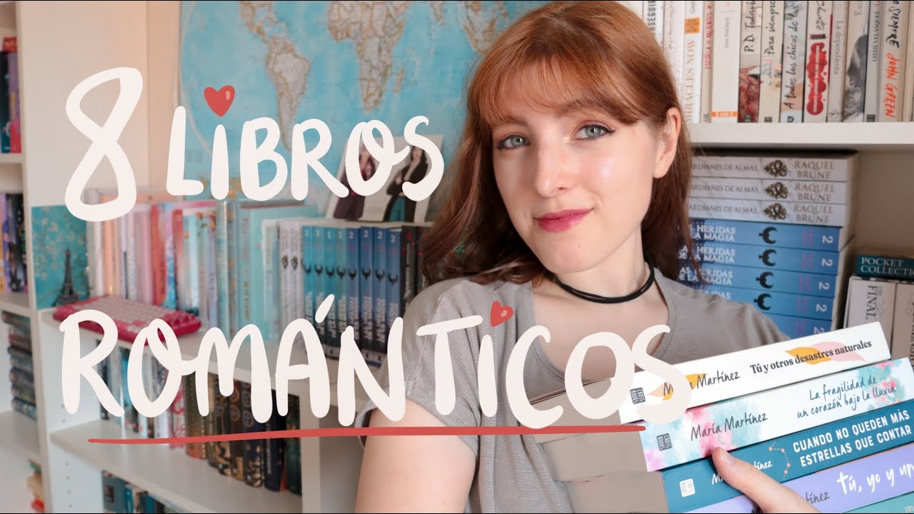 8 LIBROS ROMÁNTICOS QUE NECESITAS LEER PARA CREER EN EL AMOR 📚 María Martínez, Alice Kellen y Hadas