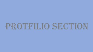 Build a complete responsive personal protfolio website using only HTML and CSS  (protfolio  Section)